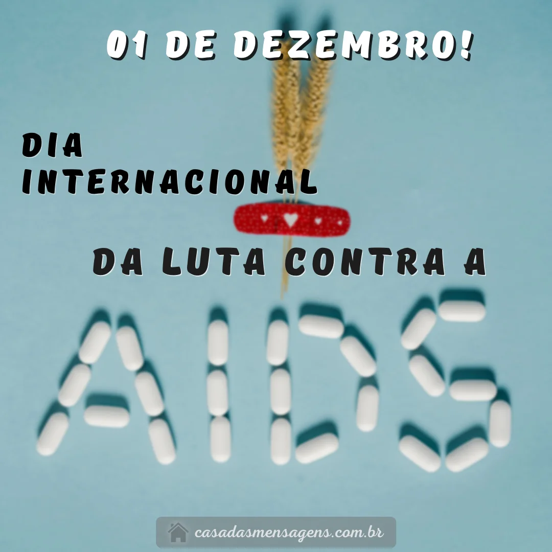 mensagem sobre o Dia Internacional da Luta contra a AIDS
