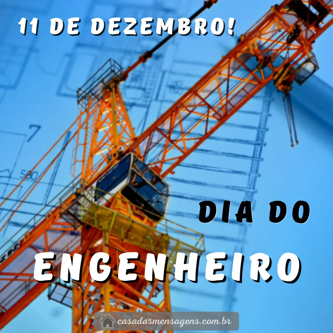 mensagem 11 de dezembro dia do engenheiro