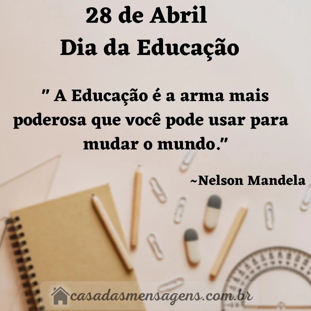 Dia 28 de Abril dia da Educação