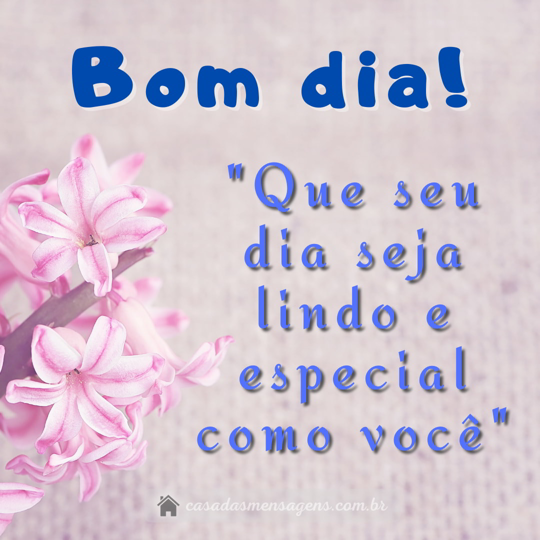 Mensagem de bom dia especial para facebook e whatsapp